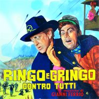 Gianni Ferrio - Ringo e Gringo contro tutti (Original Soundtrack)