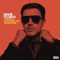 David Florio - I Heard It Through The Grapevine