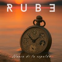 Rube - Nunca di la espalda