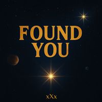 xXx - Found You