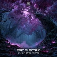 Eric Electric - Over Dreaming