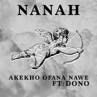 Nanah - Akekho Ofana Nawe