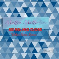 Mattia Matto - Sei Nel Mio Cuore (Weber Epica Remix)