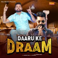 Sandeep Surila - Daaru Ke Draam