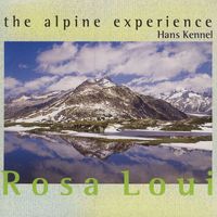 The Alpine Experience - Rosa Loui