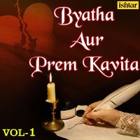 Kumar Sanu, Alka Yagnik - Byatha Aur Prem Kavita, Vol. 1