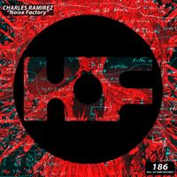 Charles Ramirez - Noise factory
