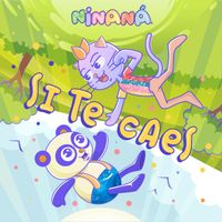 Ninaná - Si Te Caes