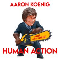 Aaron Koenig - Human Action