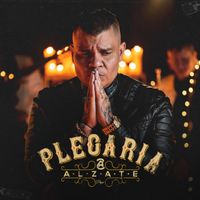 Alzate - Plegaria
