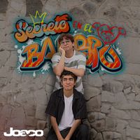 JOACO - Secreto en el Barrio