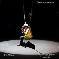 Cholo Valderrama - ¡En Vivo! (Teatro Colón, Bogotá Colombia, 2018)