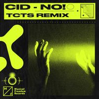 CID - No! (TCTS Extended Remix)