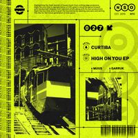 Curtiba - High On You EP