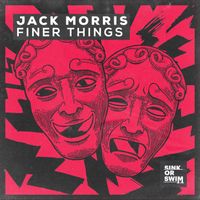 Jack Morris - Finer Things (Extended Mix)