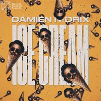 Damien N-Drix - Ice Cream (Extended Mix)