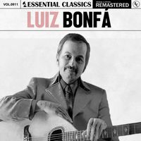 Luiz Bonfá - Essential Classics, Vol. 911: Luiz Bonfá