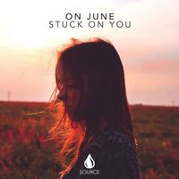 On June - Stuck On You (Extended Mix)