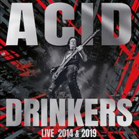 Acid Drinkers - Another Brick in the Wall