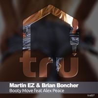 Martin EZ, Brian Boncher - Booty Move