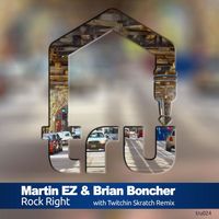 Martin EZ, Brian Boncher - Rock Right