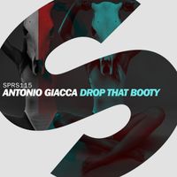 Antonio Giacca - Drop That Booty (Extended Mix)