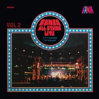 Fania All Stars - Live At Yankee Stadium Vol. 2 (Remastered 2025)