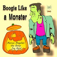 Marcus Magellan the Bonjo Jug band - Boogie Like a Monster