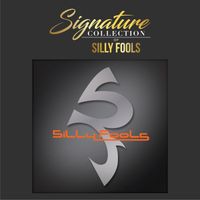 Silly Fools - Signature Collection of Silly Fools