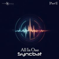 Syncbat - All in One (Part 1)