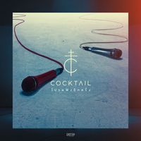 COCKTAIL - โปรดฟังอีกครั้ง (feat. เจ๋ง Big Ass)