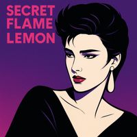Lemon - Secret Flame