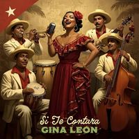 Gina León - Si Te Contara