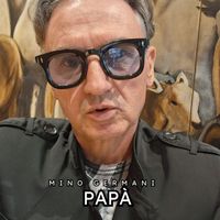 Mino Germani - Papà