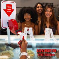 Alex Martin - Take A Number (feat. C Devon)