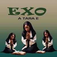 Exo - A Tara E