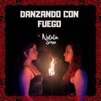 Natalia Serna - Danzando con fuego
