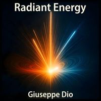 Giuseppe Dio - Radiant Energy
