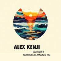 Alex Kenji - Sol Brigante (Alex Kenji & Vic Yamamoto Afro Extended Mix)