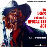 Bruno Nicolai - Un uomo chiamato Apocalisse Joe (Original Motion Picture Soundtrack)