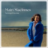 Mairi MacInnes - Turning of the Tide