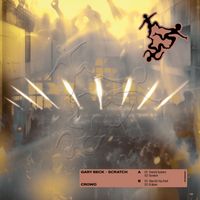 Gary Beck - CROWD008: Scratch
