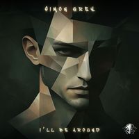 Simon Grey - I’ll be around