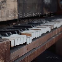 Stage Rockers - Love of My Life (Acoustic Mix)