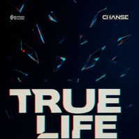 Chanse - True Life