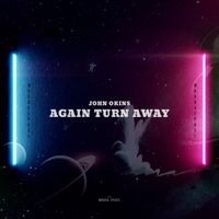John Okins - Again Turn Away