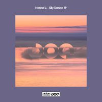 Nenad J. - Silly Dance EP