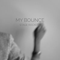 Stage Rockers - My Bounce