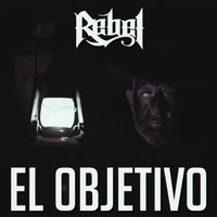 Rebel - El Objetivo