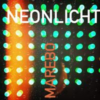 Marebo - Neonlicht